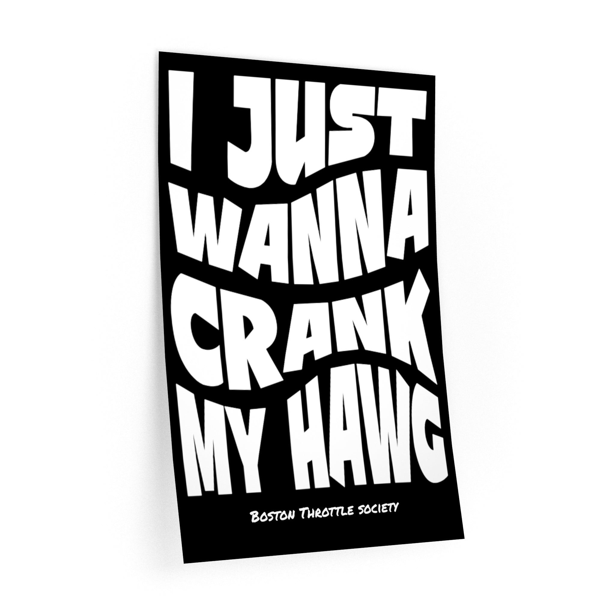 I Just Wanna Crank My Hawg Wall Decal — Vintage Motorcycle Phrase Vinyl Sticker