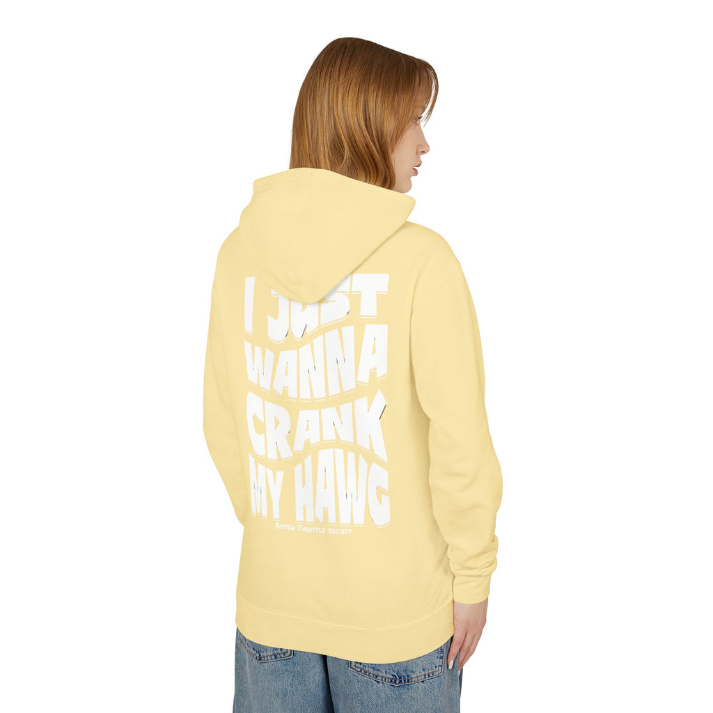 Lightweight Hoodie — "I Just Wanna Crank My Hawg" Graphic Pullover