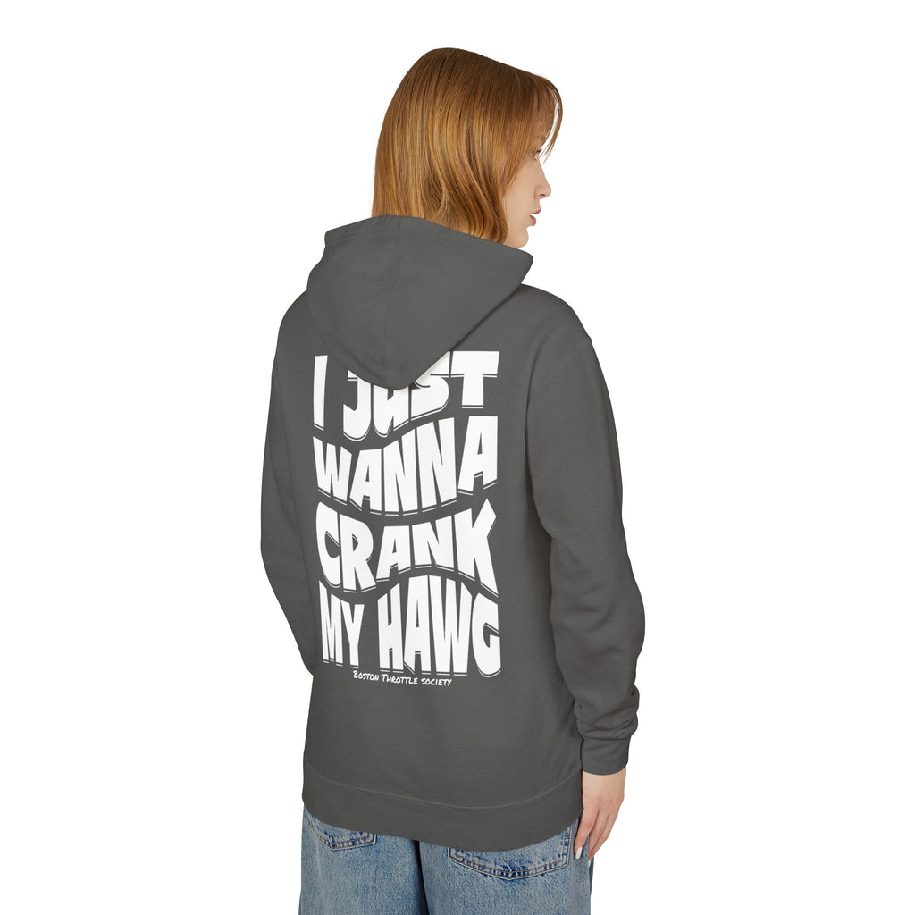 Lightweight Hoodie — "I Just Wanna Crank My Hawg" Graphic Pullover