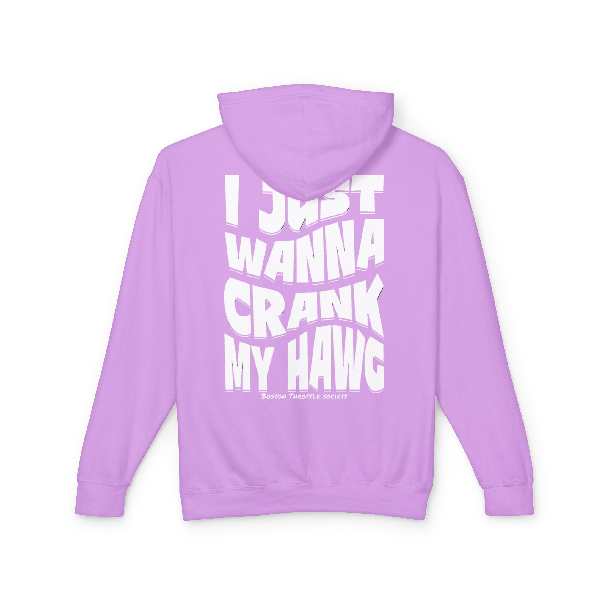 Lightweight Hoodie — "I Just Wanna Crank My Hawg" Graphic Pullover