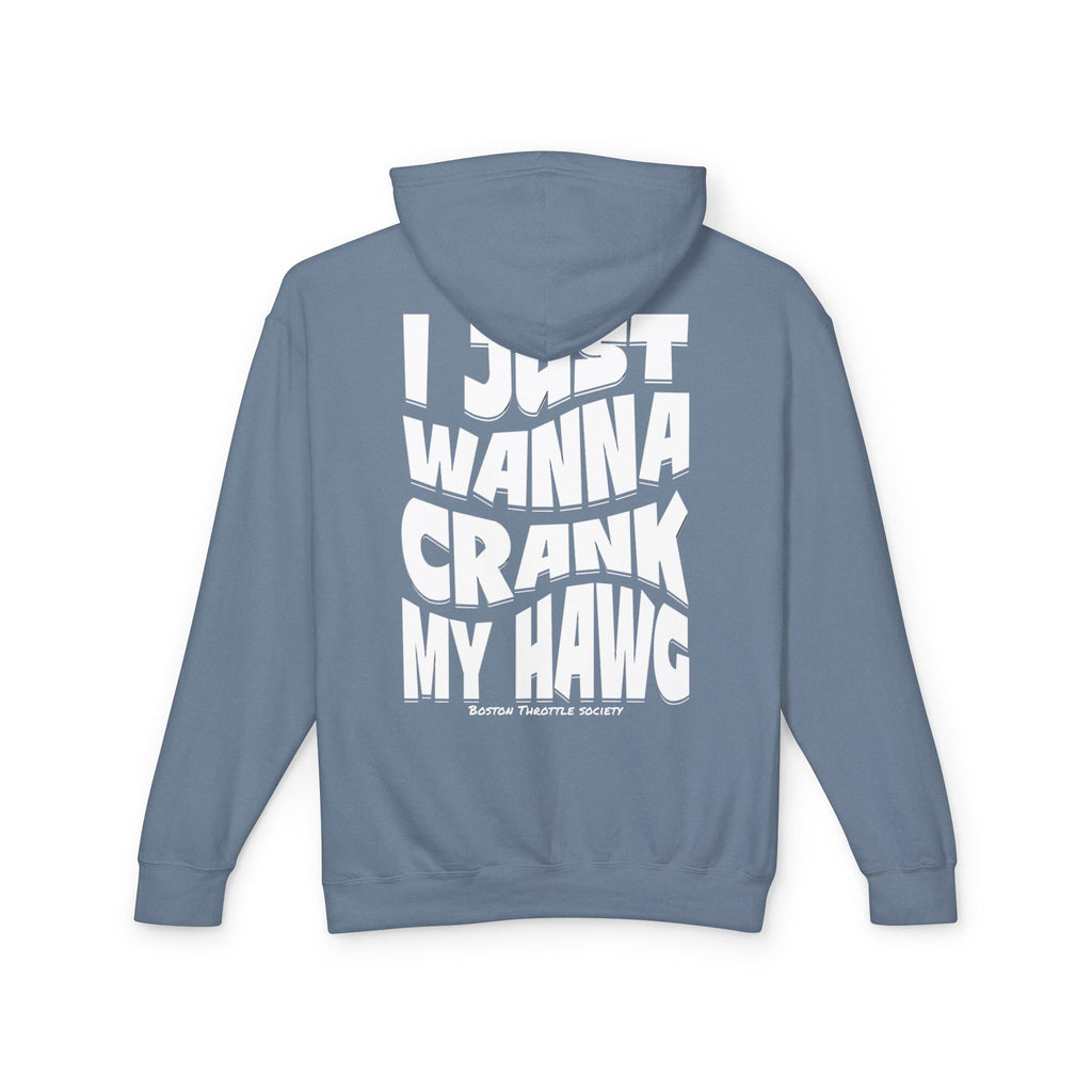 Lightweight Hoodie — "I Just Wanna Crank My Hawg" Graphic Pullover