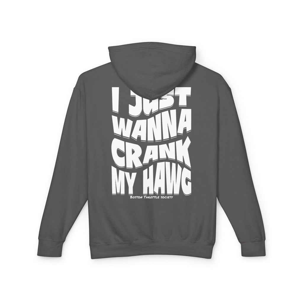 Lightweight Hoodie — "I Just Wanna Crank My Hawg" Graphic Pullover