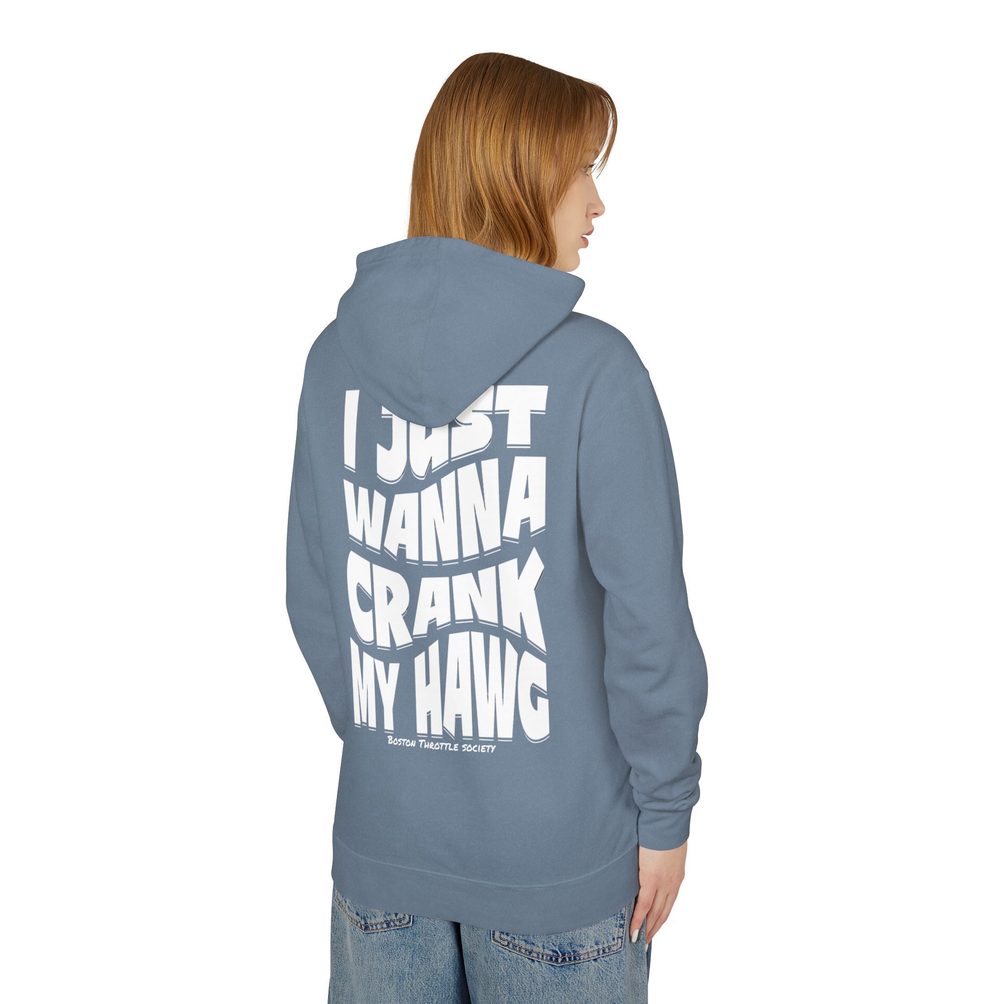 Lightweight Hoodie — "I Just Wanna Crank My Hawg" Graphic Pullover