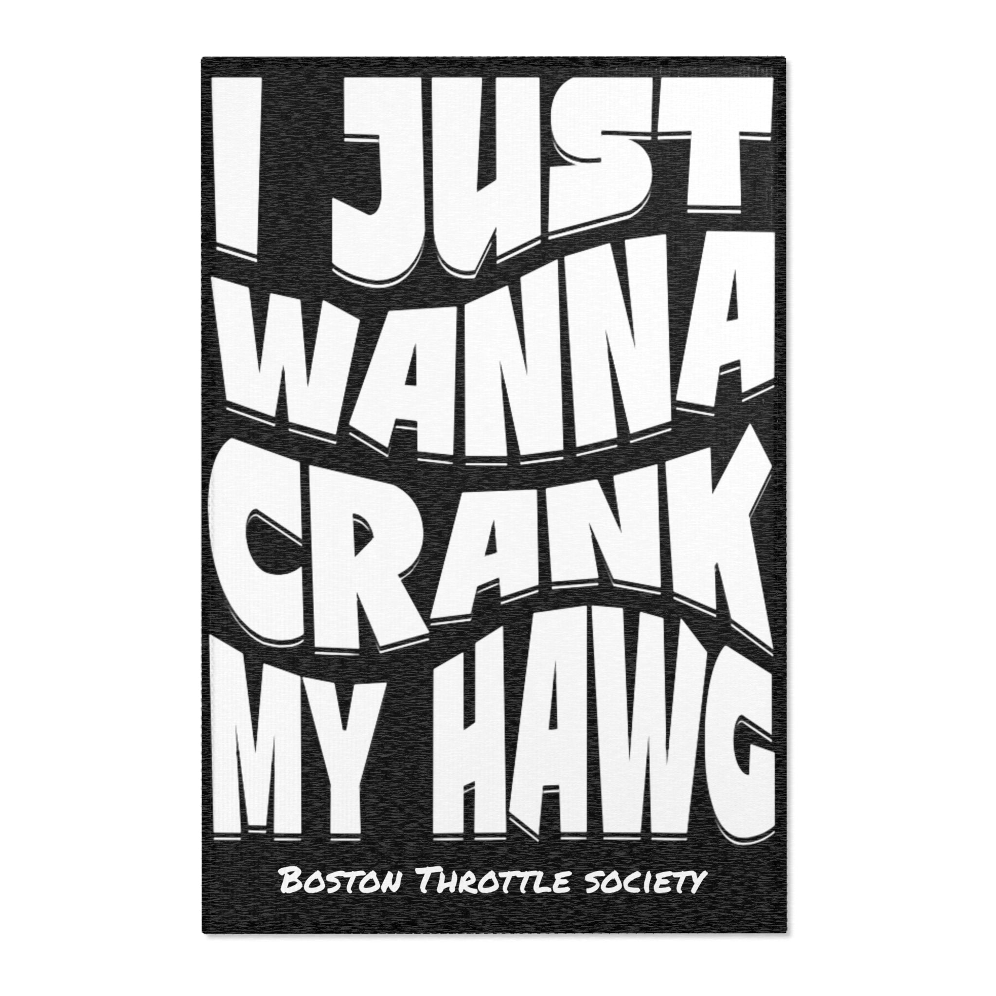 I Just Wanna Crank My Hawg Area Rug / Bike Mat
